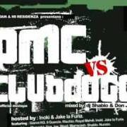 The lyrics VIDA LOCA of PMC VS CLUB DOGO is also present in the album No