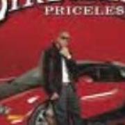 The lyrics PRICELE$$ of BIRDMAN is also present in the album Priceless (2009)