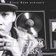 The lyrics BONNIE & BIZZY BONE of BIZZY BONE is also present in the album The wonder years (2014)
