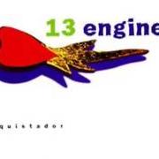 The lyrics REPTILE BOY of 13 ENGINES is also present in the album Conquistador (1995)