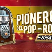 The lyrics QUE IMPORTA of POP TOPS is also present in the album Pioneros del pop rock español (2013)