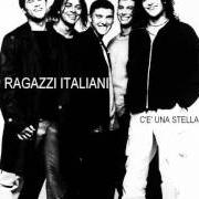 The lyrics VIENI VIA CON ME of RAGAZZI ITALIANI is also present in the album E' tempo