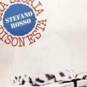 The lyrics UNA STORIA DISONESTA of STEFANO ROSSO is also present in the album Una storia disonesta (1976)