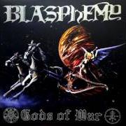 The lyrics NECROSADIST of BLASPHEMY is also present in the album Gods of war (1993)