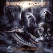 The lyrics BLACKMAILER of BLAZE is also present in the album The man who would not die (2008)