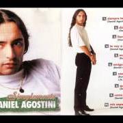 The lyrics DÓNDE ESTARÁS of DANIEL AGOSTINI is also present in the album Simplemente (1999)