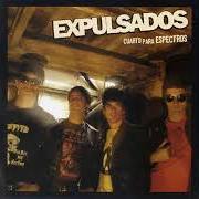 The lyrics SOMBRAS CHINAS of EXPULSADOS is also present in the album Cuarto para espectros (2004)