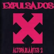 The lyrics I'M A BOY of EXPULSADOS is also present in the album Altoparlantes 2 (2008)