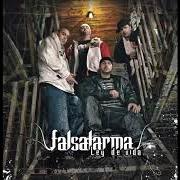 The lyrics BAJO LOS FOCOS of FALSALARMA is also present in the album Ley de vida (2008)