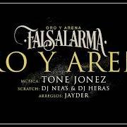 The lyrics JUEGO SUCIO of FALSALARMA is also present in the album Oro y arena (2019)