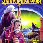 The lyrics BEYOND THE ICE of BLIND GUARDIAN is also present in the album Follow the blind (1989)