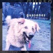 The lyrics ESO ESTABA BIEN of GUASONES is also present in the album Como animales (2003)