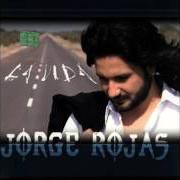The lyrics QUIEN HA PEDIDO PERDÓN of JORGE ROJAS is also present in the album La vida (2005)