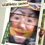 The lyrics WHAT A WONDERFULL WORLD of KARAMELO SANTO is also present in the album La gente arriba (2006)