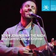 The lyrics YOURE THE BOSSA of KEVIN JOHANSEN is also present in the album The nada (2000)