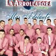 The lyrics MI ERROR of LA ARROLLADORA BANDA EL LIMON is also present in the album Mas adelante (2009)