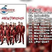 The lyrics MARCHARTE FUE TU ERROR of LA ARROLLADORA BANDA EL LIMON is also present in the album Labios mentirosos (2019)