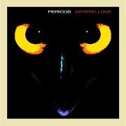 The lyrics SIN CADENAS of LOS PERICOS is also present in the album Mystic love (1998)
