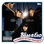 The lyrics THIS IS FOR YOU of BLISS N ESO is also present in the album Flowers in the pavement (2004)