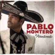 The lyrics CORAZÓN DE PAPEL of PABLO MONTERO is also present in the album A toda ley (2005)