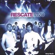 The lyrics ¡QUIERO MAS! (PAZ) of RESCATE is also present in the album Una raza contra el viento (2004)