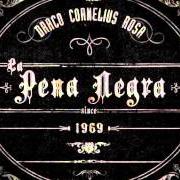 The lyrics EL SUEÑO Y LA CONCIENCIA (LLANTO SUBTERRANEO) of ROBI DRACO ROSA is also present in the album La pena negra (2011)