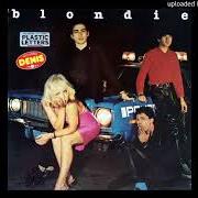 The lyrics CAUTIOUS LIP of BLONDIE is also present in the album Plastic letters (1977)