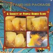 The lyrics GOALIE of ATOM AND HIS PACKAGE is also present in the album A society of people named elihu (1997)