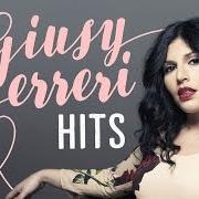 The lyrics NESSUNO COME TE MI SA SVEGLIARE of GIUSY FERRERI is also present in the album Hits (2015)