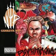 The lyrics PEACE TO DA YOUNG G'S of GANKSTA N-I-P is also present in the album Psychotic genius (1996)