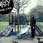 The lyrics LETTER 2 DIZZEE of WILEY is also present in the album Playtime is over (2007)