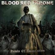 The lyrics THE LIGHT, THE HATE of BLOOD RED THRONE is also present in the album Souls of damnation (2009)