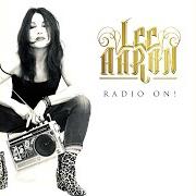The lyrics RADIO ON of LEE AARON is also present in the album Radio on! (2021)