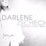 The lyrics WHERE WOULD I BE of DARLENE ZSCHECH is also present in the album Change your world (2005)