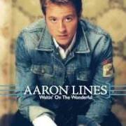 The lyrics IT TAKES A MAN of AARON LINES is also present in the album Waiting on the wonderful
