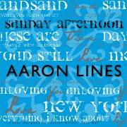 The lyrics I HAVEN'T EVEN HEARD YOU CRY of AARON LINES is also present in the album Sunday afternoon (2010)