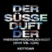 The lyrics PALO ALTO of KETTCAR is also present in the album Der süsse duft der widersprüchlichkeit (wir vs. ich) (2019)