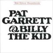 The lyrics CANTINA THEME (WORKIN' FOR THE LAW) of BOB DYLAN is also present in the album Pat garrett & billy the kid (1973)