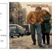 The lyrics GIRL OF THE NORTH COUNTRY of BOB DYLAN is also present in the album The freewheelin' bob dylan (1963)