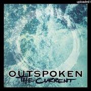The lyrics PRISONER of OUTSPOKEN is also present in the album Current (1997)