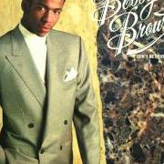 The lyrics CRUEL PRELUDE of BOBBY BROWN is also present in the album Don't be cruel (1988)