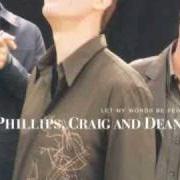 The lyrics THE VOICE OF THE LORD of PHILLIPS, CRAIG & DEAN is also present in the album Let my words be few (2001)