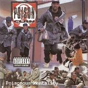The lyrics DRUGZ BULLSHI-IN' of POISON CLAN is also present in the album Poisonous mentality (1992)