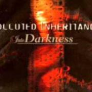 The lyrics FINAL FANTASY of POLLUTED INHERITANCE is also present in the album Into darkness (2001)