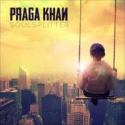 The lyrics UP AGAINST THE WORLD of PRAGA KHAN is also present in the album Soulsplitter (2013)