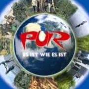 The lyrics WEIL DU BEI MIR BIST of PUR is also present in the album Es ist wie es ist (2006)