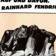 The lyrics AUF UND DAVON of RAINHARD FENDRICH is also present in the album Auf und davon (1983)