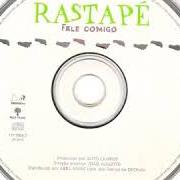 The lyrics QUANDO BATE O CORAÇÃO / CABOCLO SONHADOR / ESPUMAS AO VENTO of RASTAPE is also present in the album O melhor do rastapé (2005)