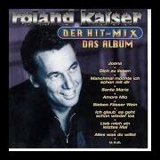 The lyrics SANTA MARIA of ROLAND KAISER is also present in the album Best of (2004)