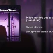 The lyrics LA CHAUVE-SOURIS of THOMAS FERSEN is also present in the album La cigale des grands jours (2004)